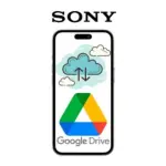 Comment Sauvegarder et Restaurer Votre Sony sur Google Drive