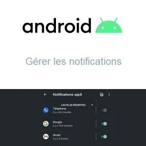 Comment gérer ses notifications ?