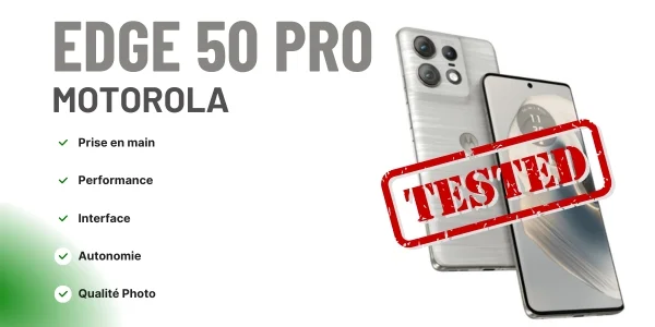 Test du Motorola Edge 50 Pro avec son design Atypique