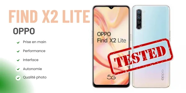 Test du smartphone Oppo Find X2 Lite : Une Utilisation agréable